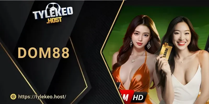 Giới Thiệu Nhà Cái Dom88: Sân Chơi Uy Tín Toàn Cầu