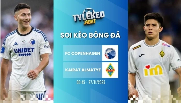 ty le keo fc copenhagen vs kairat almaty