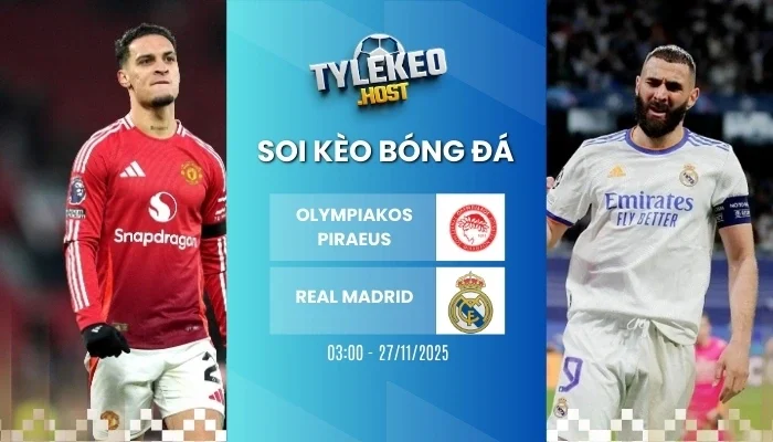 ty le keo olympiakos piraeus vs real madrid
