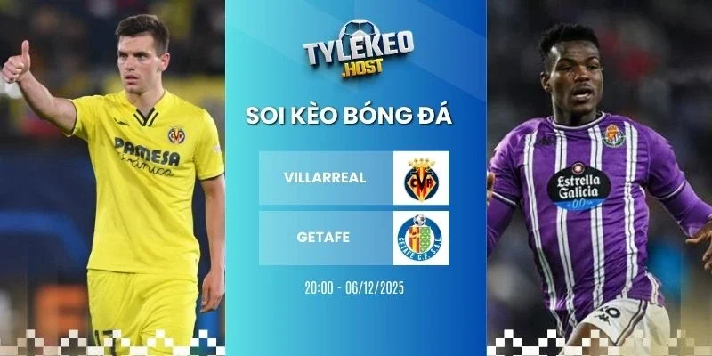 ty le keo villarreal vs getafe